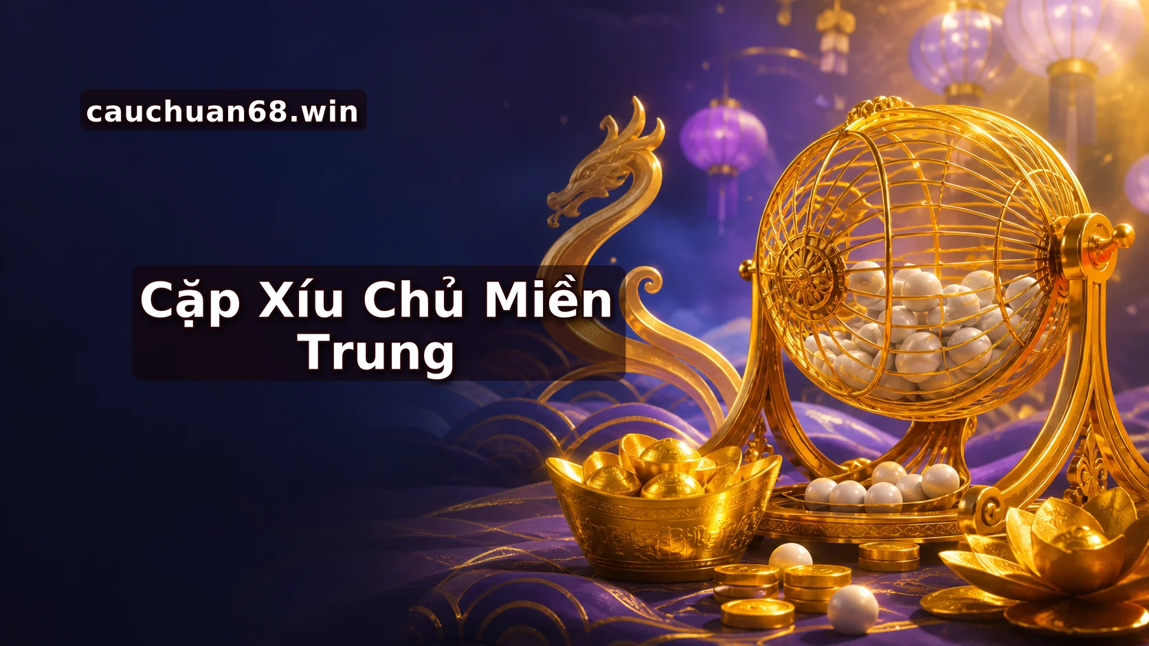 Cặp xíu chủ Miền Trung