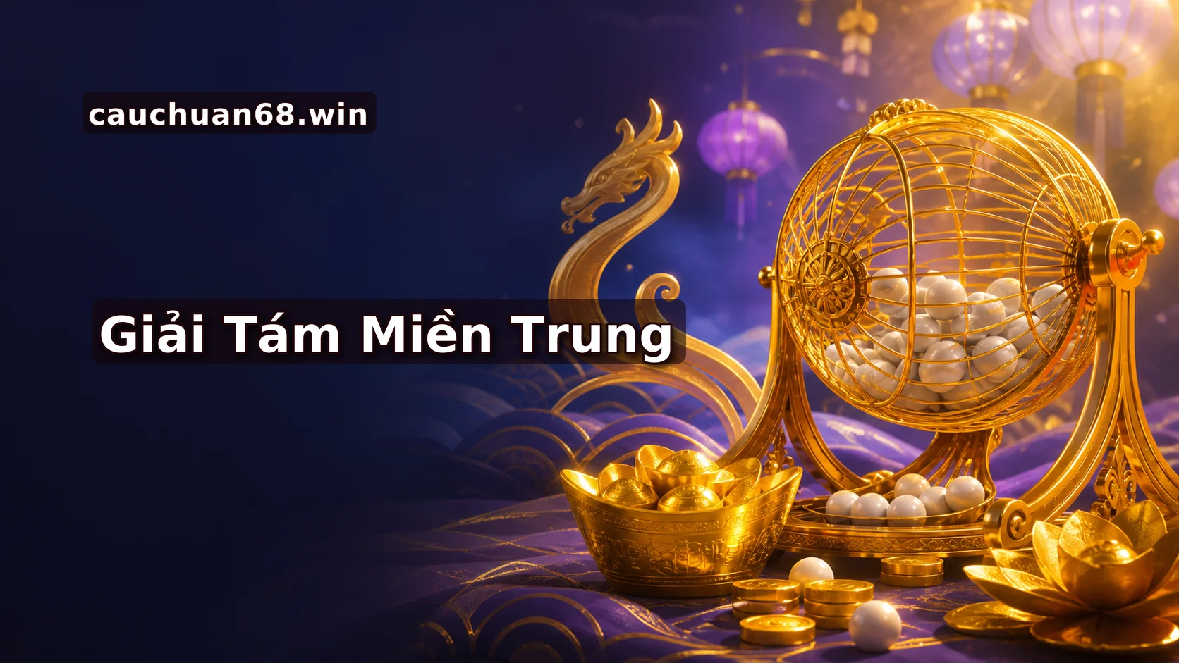 Giải 8 Miền Trung